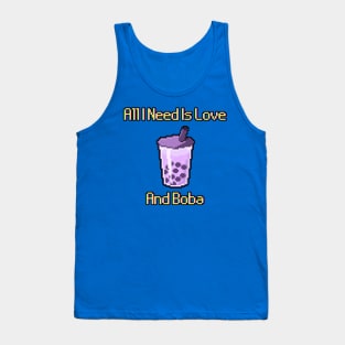 All I Need Is Love And Boba Tank Top